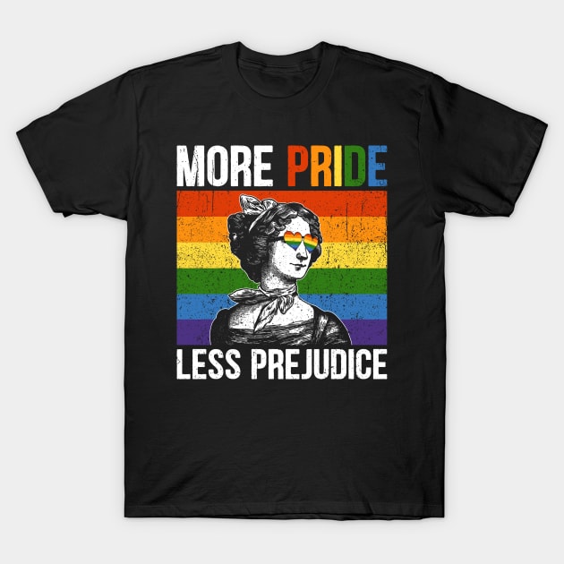 Pride Month More Pride Less Prejudice Jane Austen T-Shirt by RetroPrideArts